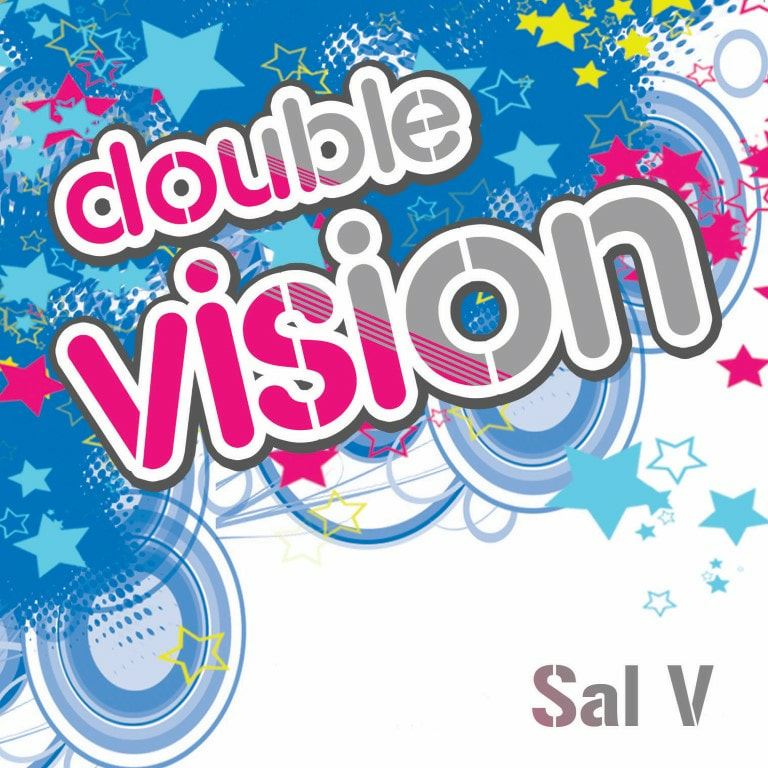 Sal V - Double Vision (Feb '09)