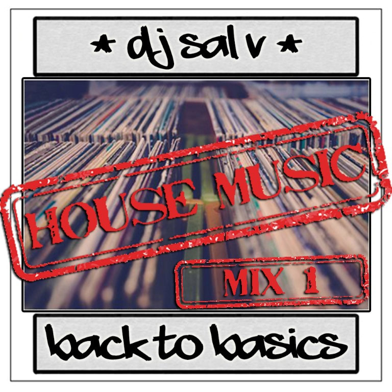 Sal V - Back To Basics (Mix 1)