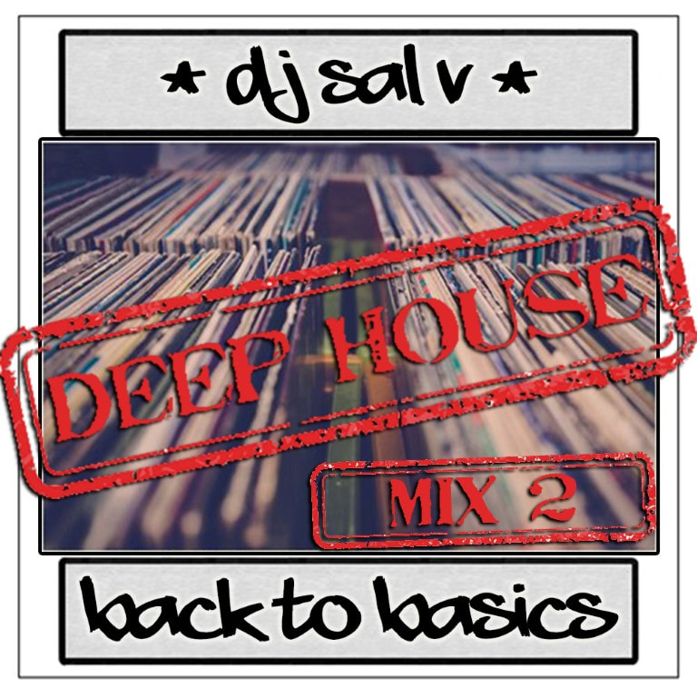 Sal V - Back To Basics (Mix 2)