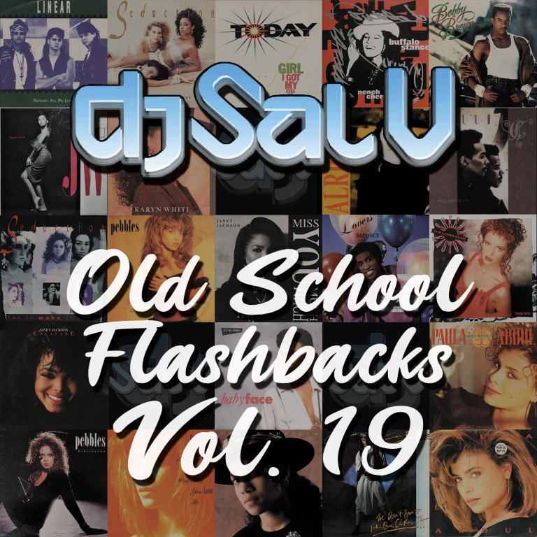 Sal V - Old School Flashbacks (Vol 19)