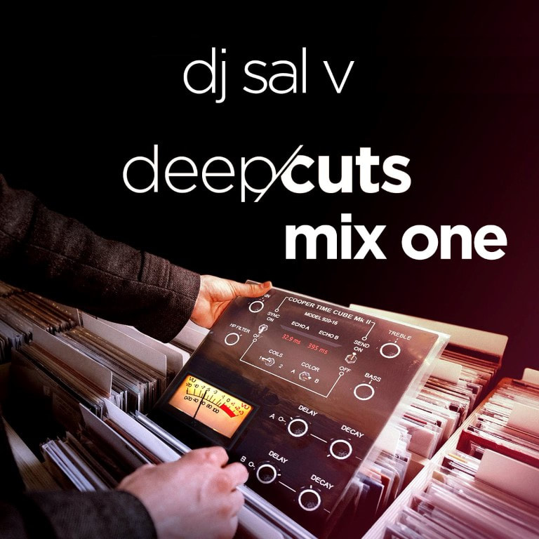 Sal V - Deep Cuts (Mix One)