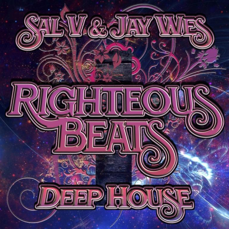 Sal V & Jay Wes - Righteous Beats (Mix 2)