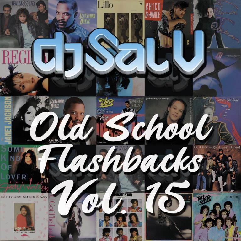 Sal V - Old School Flashbacks (Vol 15)